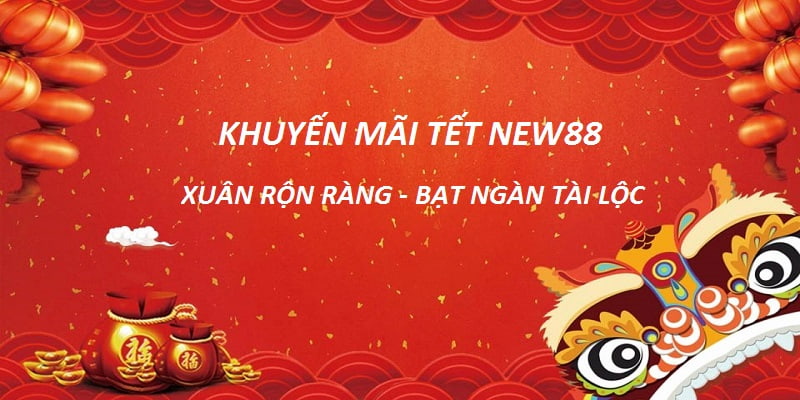 4-meo-nhan-khuyen-mai-tet-new88